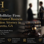 Realistic professional law firm banner featuring The Holliday Firm logo, a business litigation attorney theme, Lady Justice statue, gavel, law books, and trusted legal advocacy text for Alpharetta, GA.